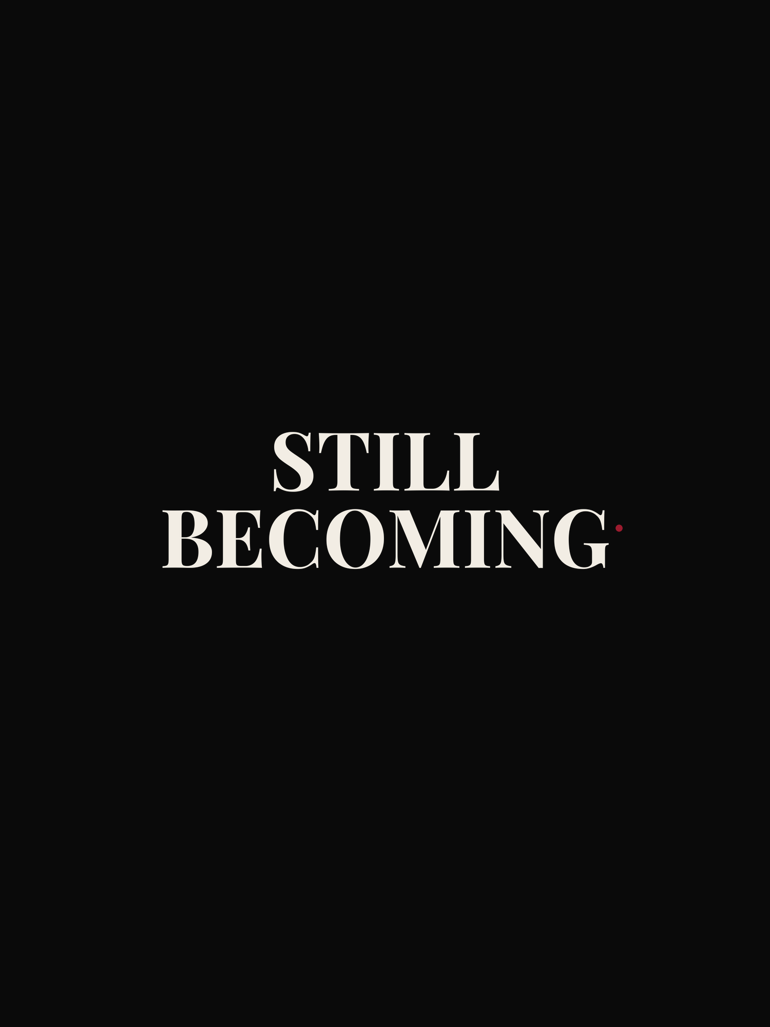 Still Becoming Tee